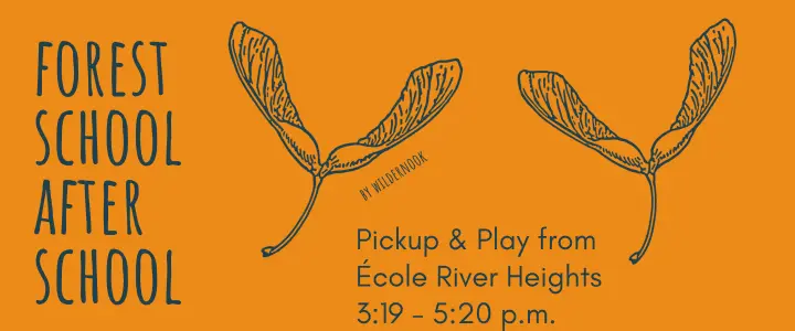 Forest School After School - Ecole River Heights (Weds) 