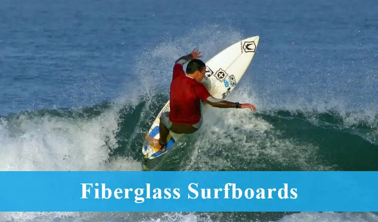 Fiberglass Surfboards 